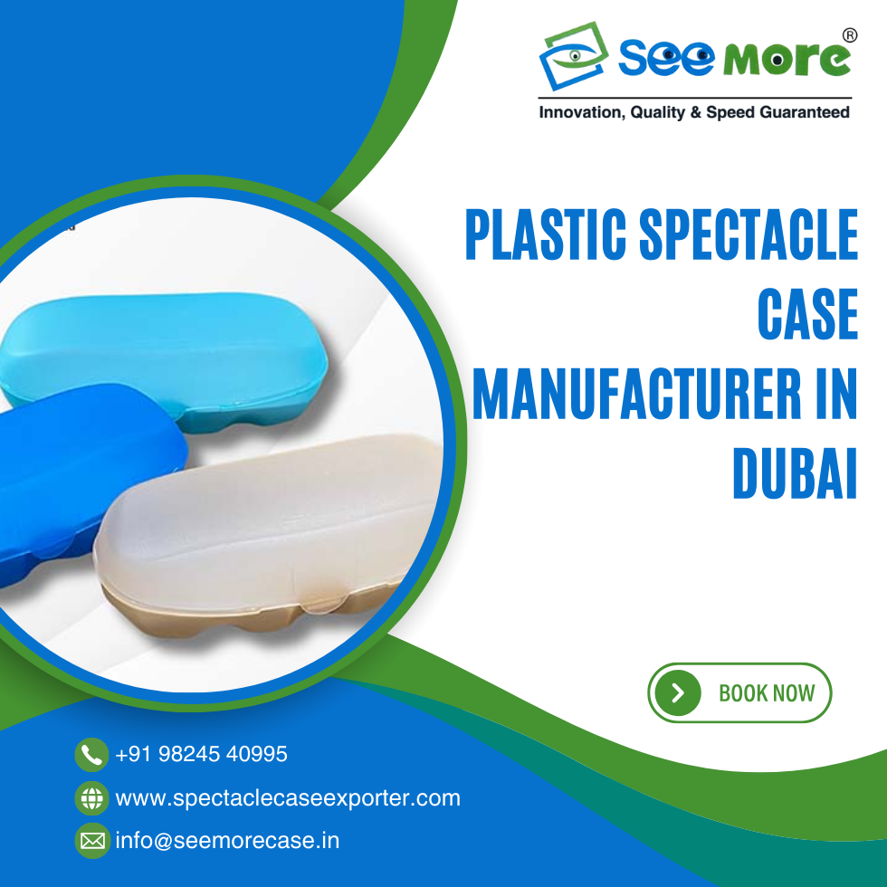Plastic Spectacle Case Manufacturer in Dubai